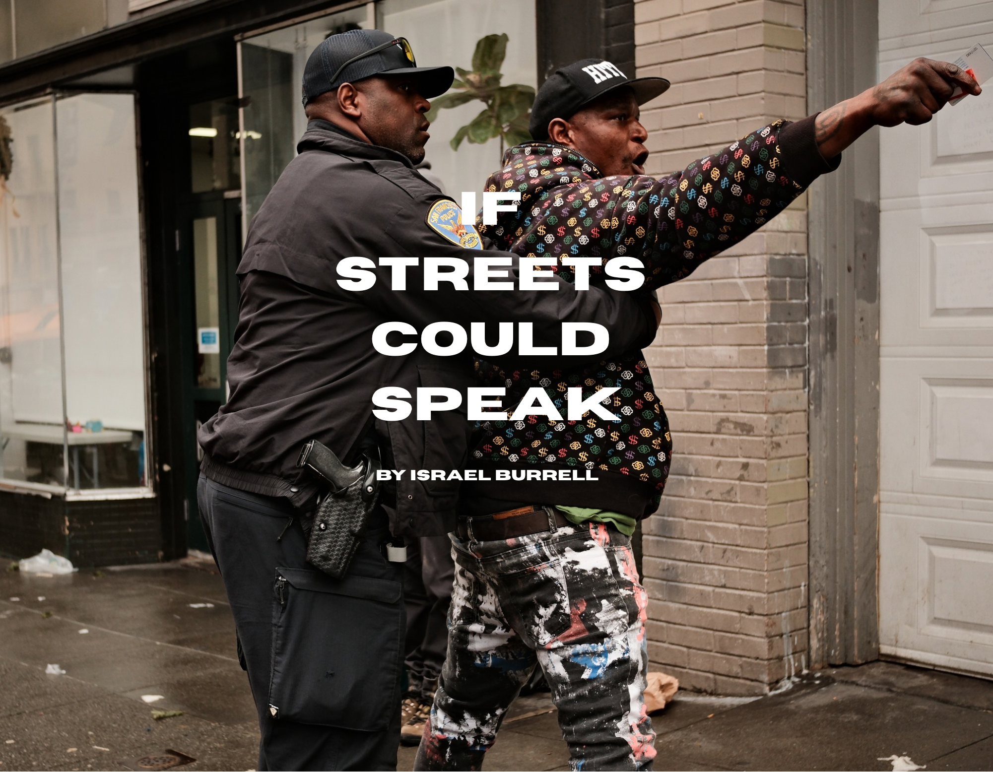 If Streets Could Speak